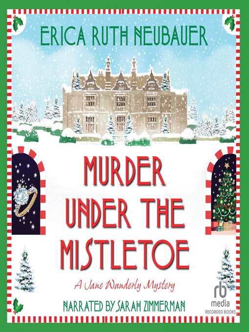 Title details for Murder Under the Mistletoe by Erica Ruth Neubauer - Available